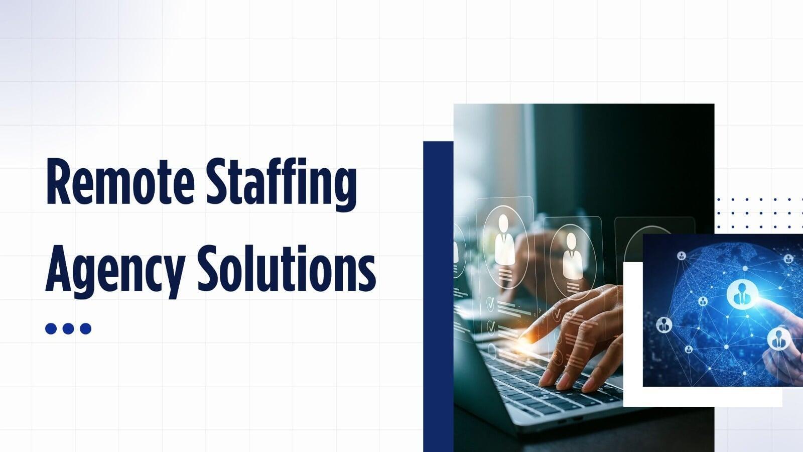 Remote Staffing Agency Solutions: The New Era of Virtual Assistant Australia