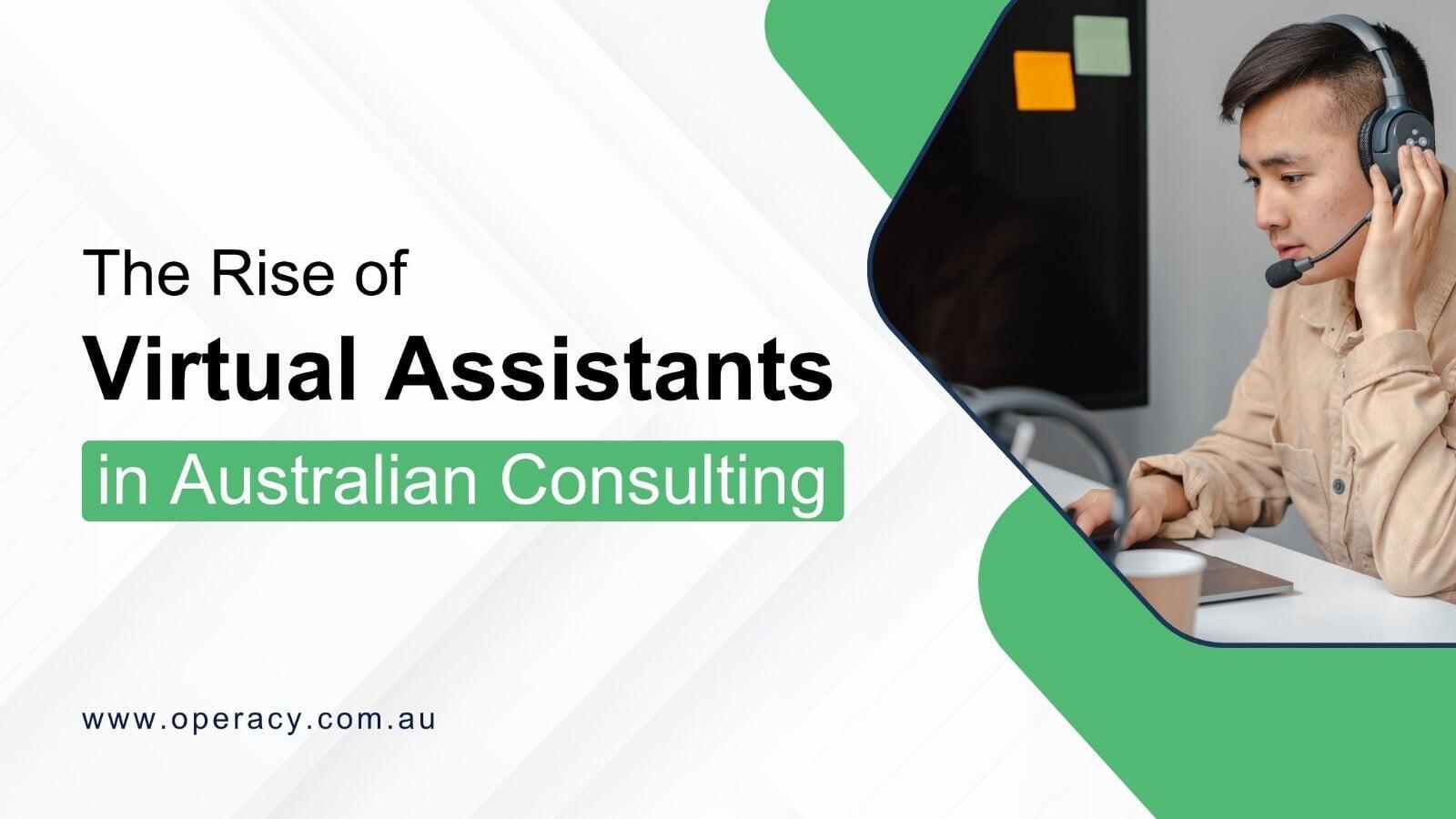 Why Top Consulting Firms Australia Recommend Virtual Assistant Services in Australia