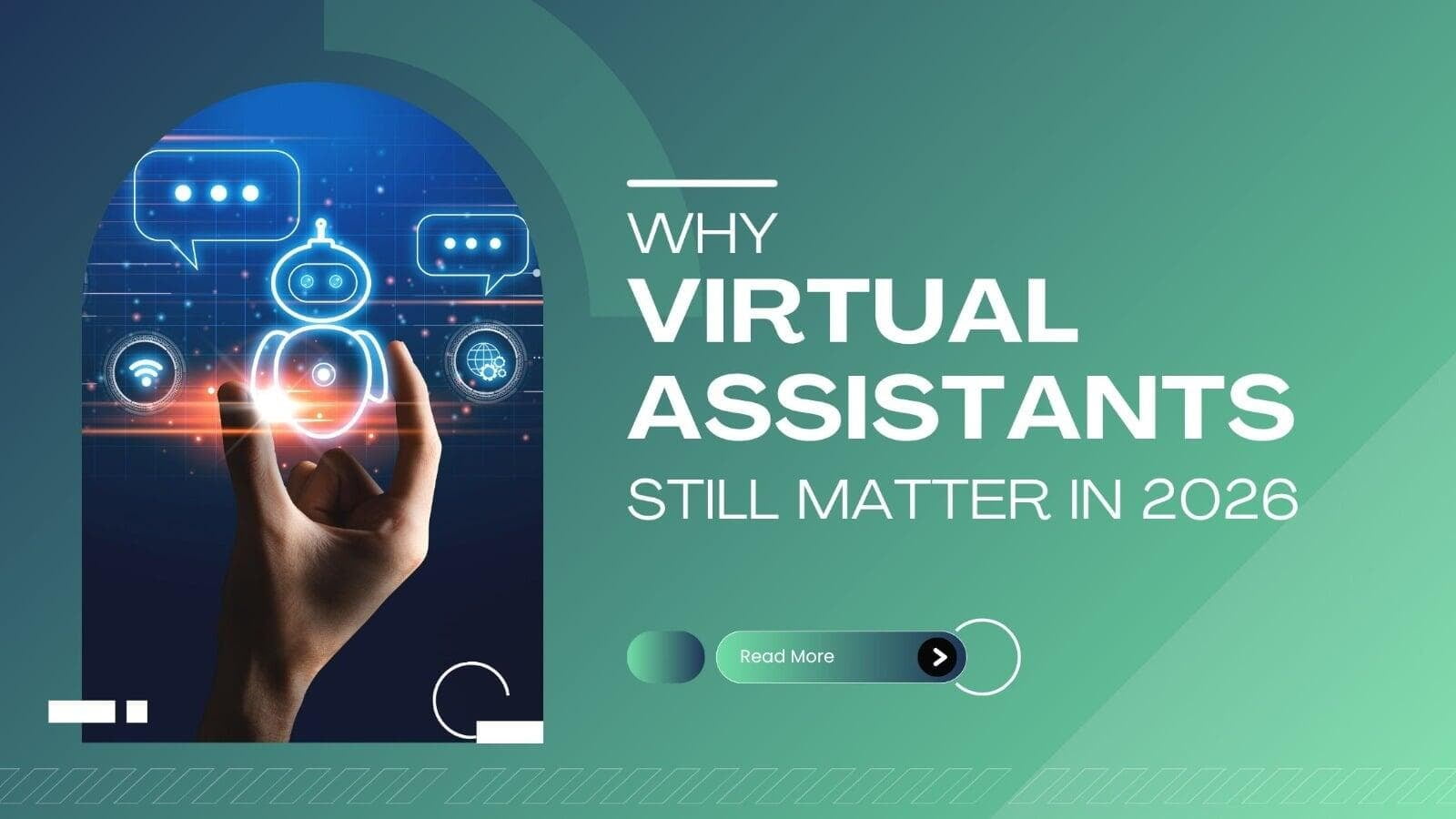 why virtual assistant still smarter in 2026